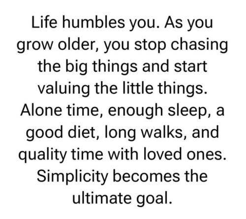 Life humbles You